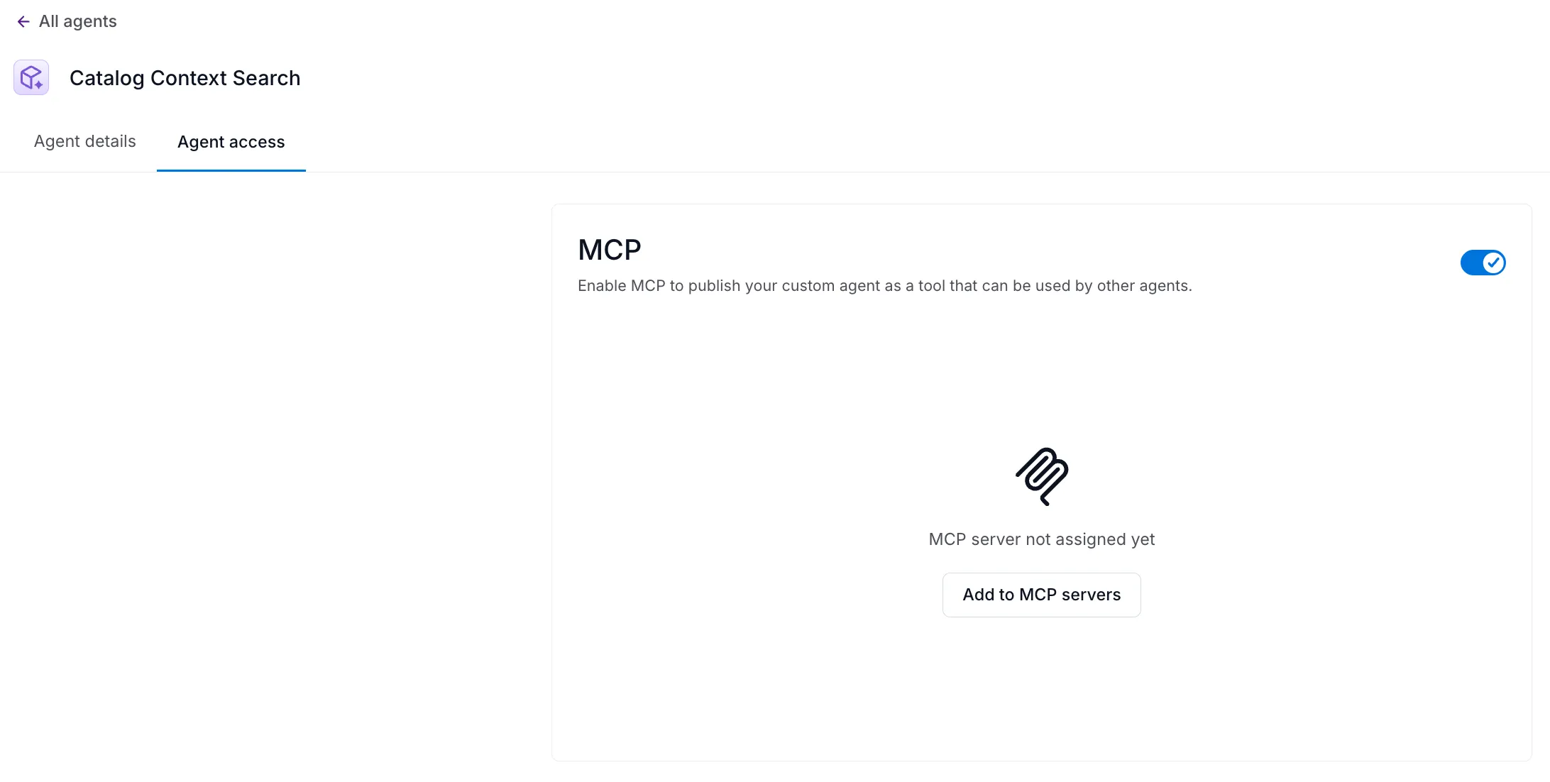 Agent access tab with the MCP toggle enabled and an Add to MCP servers button