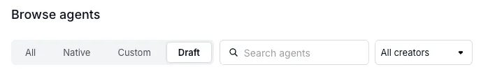 Agent browse view with Draft tab