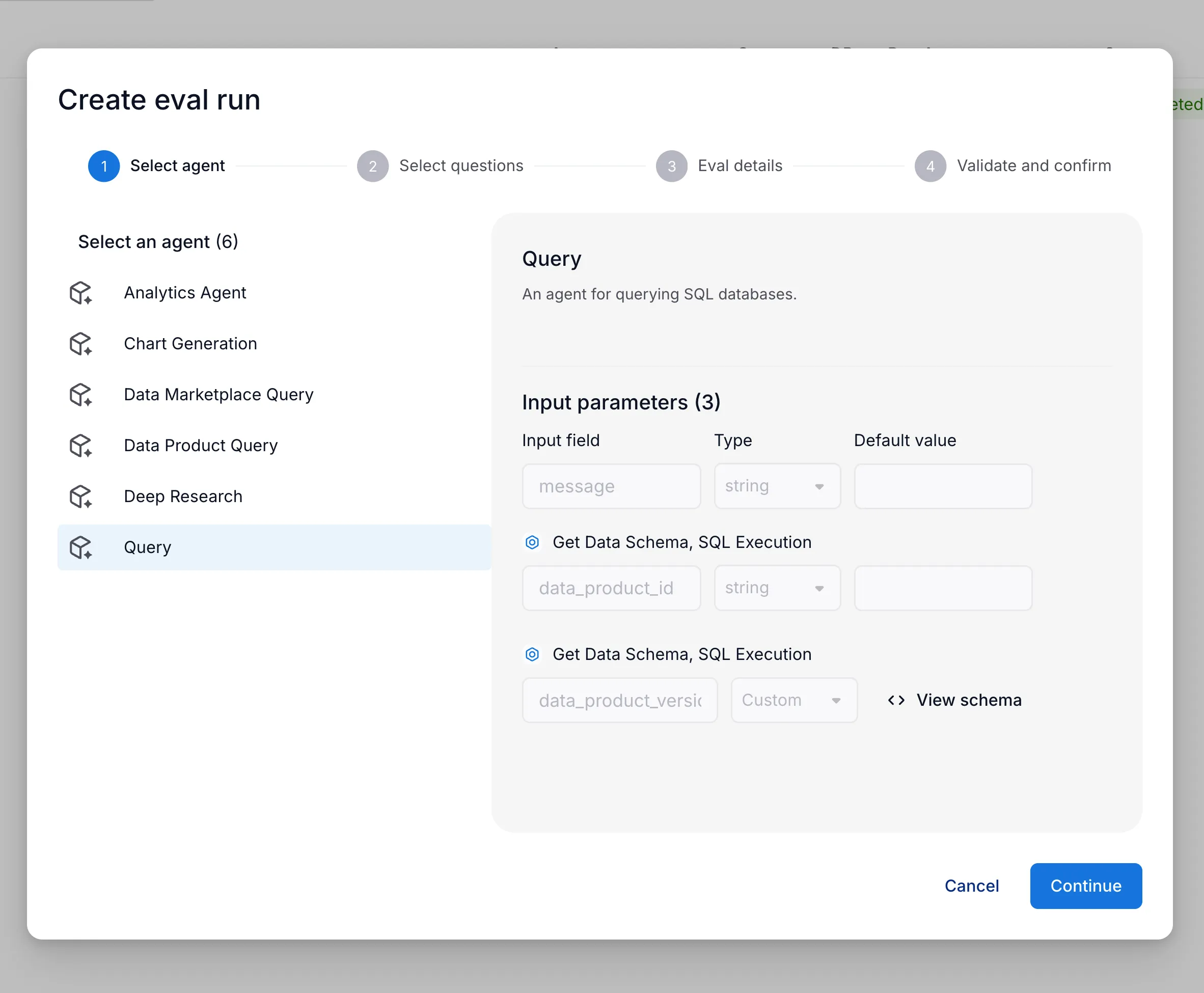 Select agent for evaluation